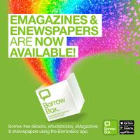 BorrowBox poster showing text eMagazines and eNewspapers are now available