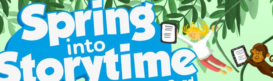 Spring into Storytime