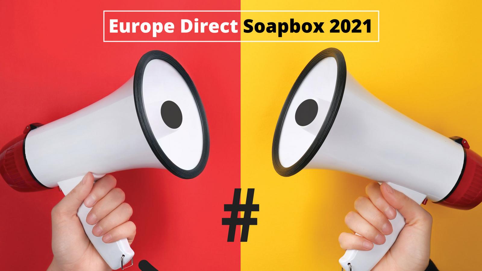 Europe Direct soapbox 2021